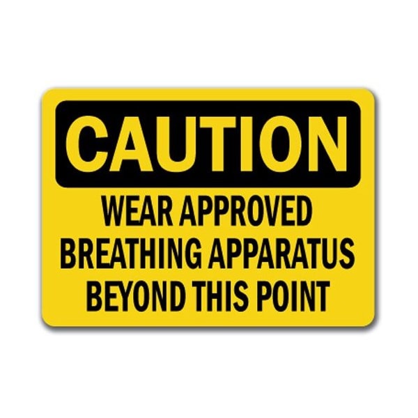 Signmission Caution Sign-Approved Breathing Apparatus Reqd-10in x 14in OSHA Sign, 14" H, CS-Breathing Apparatus CS-Breathing Apparatus - main